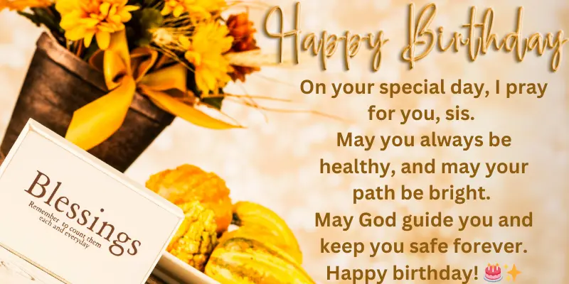 Birthday Blessings For A Sister Birthday Blessings for a Sister