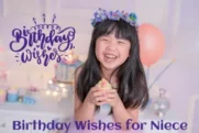 150 Birthday Wishes for Niece – Make her Birthday Brighter and Full of Fun!