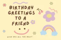 Birthday Greetings to a Friend 