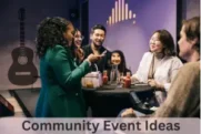 Community Event Ideas – Creating Joyful Experiences for Everyone