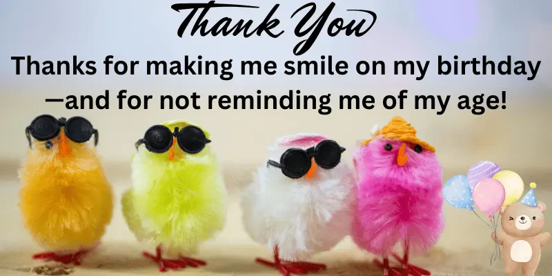 Funny Thank You Messages For Birthday Wishes Funny Thank You Messages for Birthday Wishes